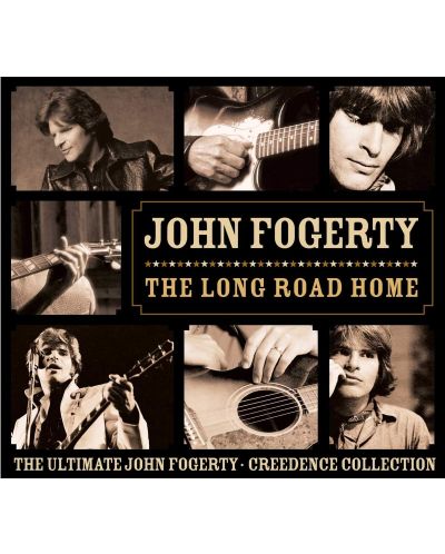 John Fogerty - The Long Road Home: The Ultimate John Fogerty [Creedence Collection] (CD)  - 1